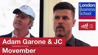 Adam Garone & JC: Movember, from successful to significant | London Business School