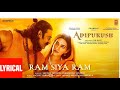 Ram Siya Ram (Lyrical) Adipurush | Prabhas | Sachet-Parampara,Manoj Muntashir S |Om Raut | Bhushan K