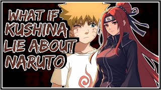 What Uf Kushina Lie About Naruto || Part-1 ||