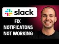 How to Fix Slack Notifications Not Working [2026 GUIDE]