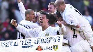 From The Archive | Sunderland 0-2 Leeds United | 2000/01