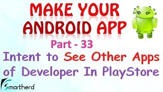 #69 Android Tutorial : Implicit Intent to See Other App of Developer in Google PlayStore