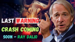 Ray Dalio's Last Warning You Should Don't Ignore It !!