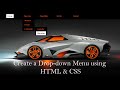 How To Make a  Drop-down Menu Using Html and Css | Html & Css Tutorial