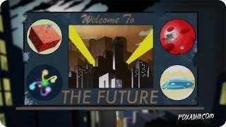 Welcome To The Future