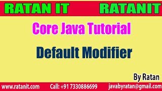 Core Java Tutorial || Modifiers in java || Default Modifier