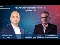 VYAPT Growth Series Season-III: Ep 22, WTD & CEO - Haldia Petrochemical Limited, Mr. Navanit Narayan