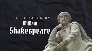 Incredibly William Shakespeare Quotes