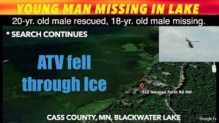 Young Man Missing In Blackwater Lake, Cass County, Minnesota, ATV Fell Through Ice