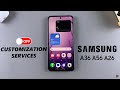 How To Disable Customization Service On Samsung Galaxy A26/A36/A56