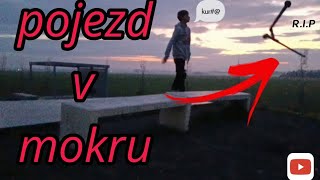 pojezd v mokru | špatný nápad