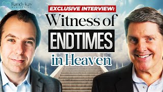 Exclusive Interview: Witness of Endtimes in Heaven