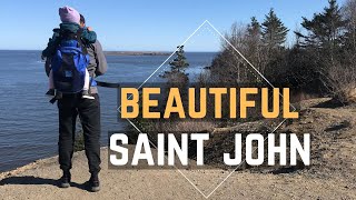 Exploring Saint John, New Brunswick [City and Nature!]