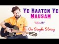 Ye Raaten Ye Mausam Guitar Lesson/Tabs | Single String | Sanam | Beginner Level | Easy Guitar Tabs