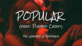 【和訳】Popular feat. Playboi Carti - The Weeknd & Madonna