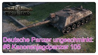 Deutsche Panzer ungeschminkt: #6 Kanonenjagdpanzer 105