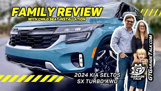 2024 Kia Seltos SX Turbo AWD | Family Review with Child Seat Installation