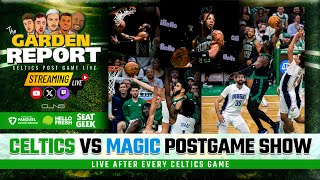 LIVE: Celtics vs Magic Game 1 Postgame Show | Garden Report