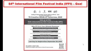 54th International Film Festival India (IFFI) – Goa!