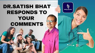 നിങ്ങളുടെ ചോദ്യങ്ങൾക്കുള്ള മറുപടികൾ  | Comments Answered | Dr.Satish Bhat | Diabetic Care India