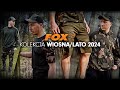 Ubrania Fox - kolekcja WIOSNA/LATO 2024🌱☀️ | carp fishing