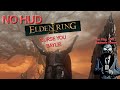 Elden Ring Shadow of the Erdtree NO HUD (Bayle the Dread)