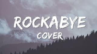 Rockabye - Clean Bandit (Cover By J Fla)