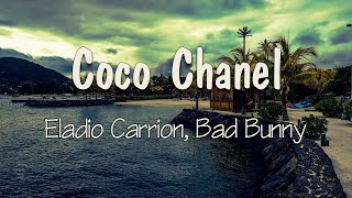 Eladio Carrión, Bad Bunny - Coco Chanel (Letra) | Quiere Coco Chanel, Louis V, Bottega (Coco), yeah