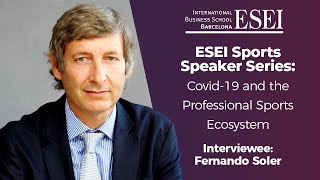 Covid-19 and the Professional Sports Ecosystem: Tennis  - ESEI Guest Speakers