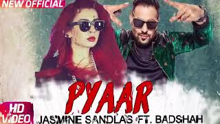 pyar awara panchi hai jasmine Sandlas ft Badshah hit punjabi Full Song 2017