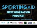 S2 E3 - Relationships, Consent & Gender Conversations | Next Generation Podcast