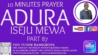 ADURA ISEJU MEWA (87) - 21ST OCTOBER 2022 - VEN TUNDE BAMIGBOYE