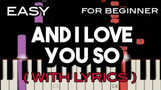 AND I LOVE YOU SO ( LYRICS ) - DON MCLEAN | SLOW & EASY PIANO