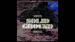 SciFi Stu \u0026 Chinch 33 - Solid Ground EP (2017) Underground Real Hip Hop Music