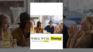 While We're Young