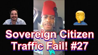 Sovereign Citizen Traffic Fail #27