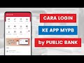 Cara Login Dan Daftar Masuk App MyPB by Public Bank Serta Register PB SecureSign