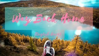 Way Back Home (English Cover by Ysabelle Cuevas) (originally by Shaun) || Song Lyrics ||