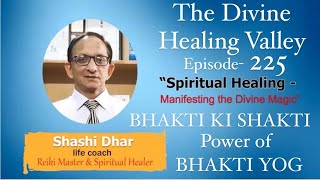 DHV Ep 225 Bhakti ki Shakti