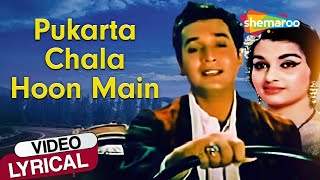 Lyrical Song | Pukarta Chala Hoon Main (HD)| Mohd.Rafi | Mere Sanam (1965) | Asha Parekh, Biswajit C