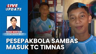 Sosok Sergio Sentibanes, Pemain Sepakbola Kalimantan Barat Berhasil Dipanggil TC Timnas U-17