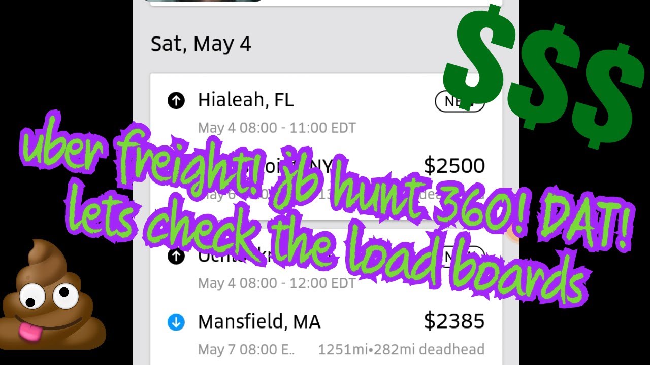 Uber Freight Jb Hunt 360 And Dat Load Boards For Today. - YouTube