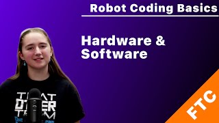 FTC Java Basics 1: Hardware & Software Overview
