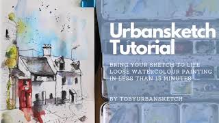 Urbansketching tutorial - Expressive Watercolours in just 10 minutes