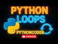 Python Loops Explained 🔄 | For & While Loop Tutorial for Beginners