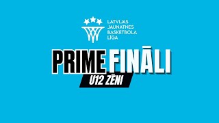 PRIME LJBL FINĀLS U12 vecuma grupa zēniem: Mārupes NSS - BJBS Rīga/DSN