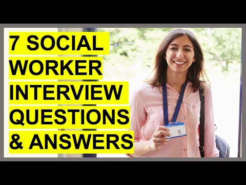 7 SOCIAL WORKER INTERVIEW QUESTIONS & ANSWERS! (How To PASS A Social ...