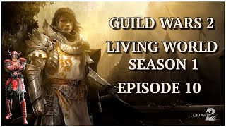 Guild Wars 2 LWS1: Back to the Tower