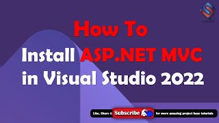 How to Install ASP.NET MVC in Visual Studio 2022