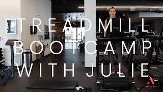 Treadmill Bootcamp with Julie